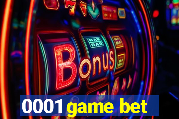 0001 game bet